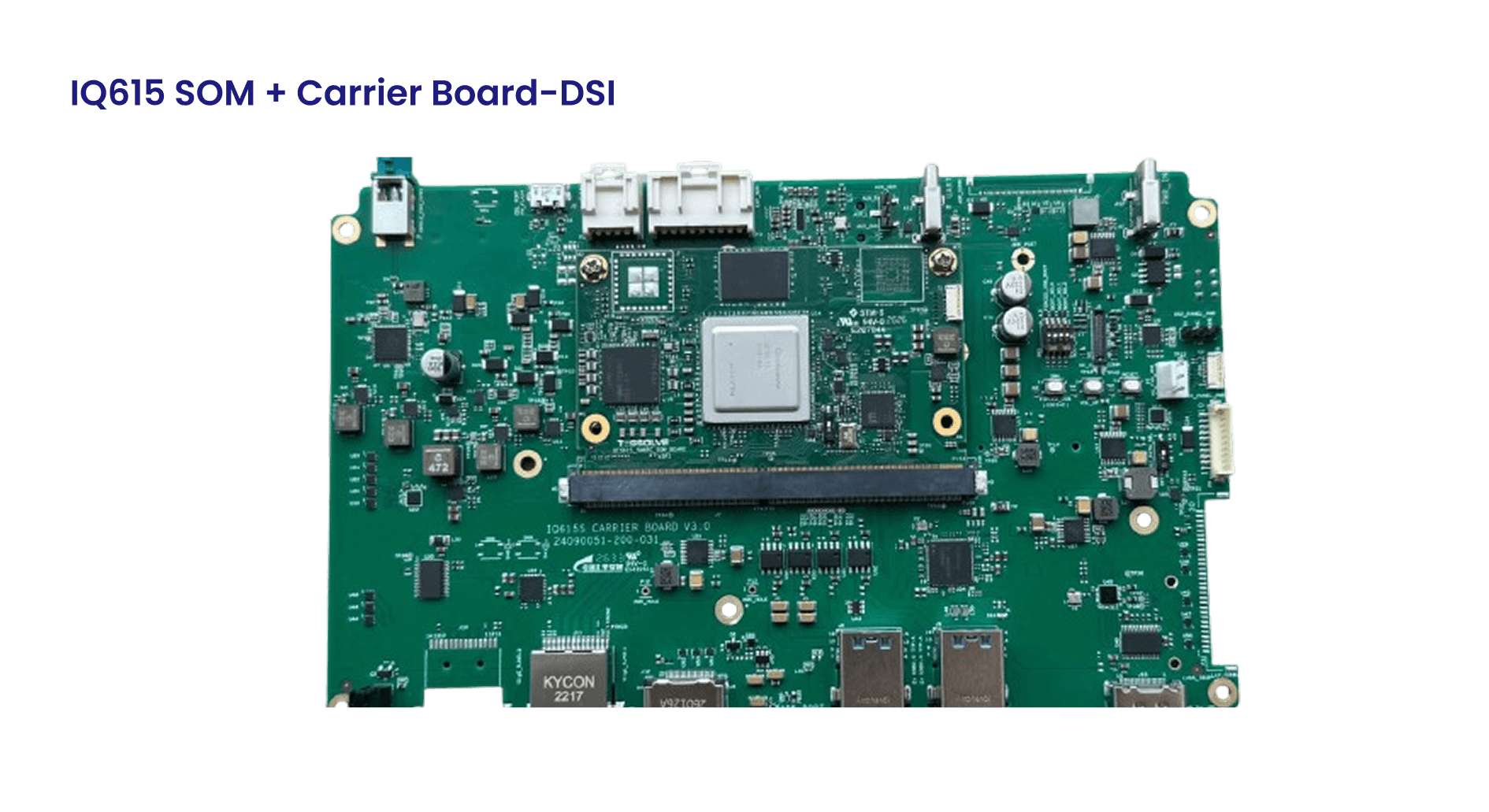 IQ615 SOM + Carrier Board-DSI