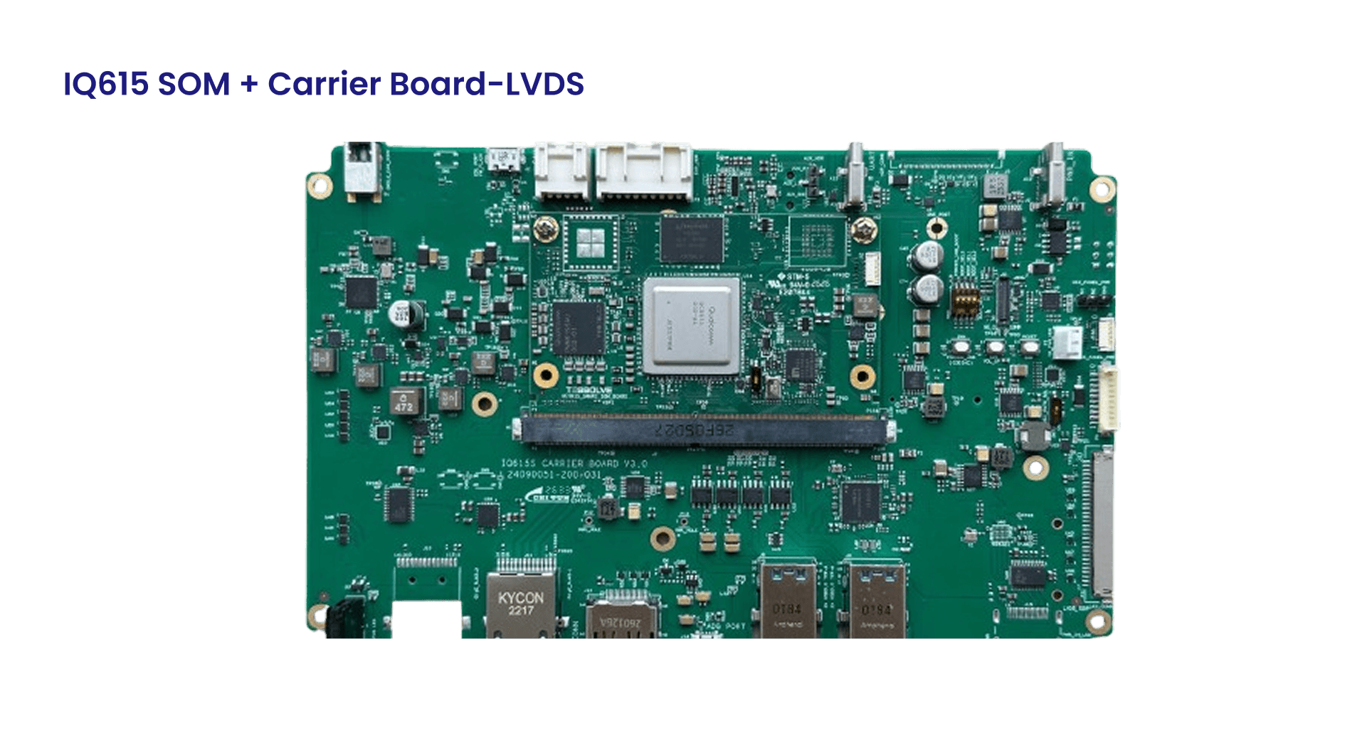 IQ615 SOM + Carrier Board-LVDS